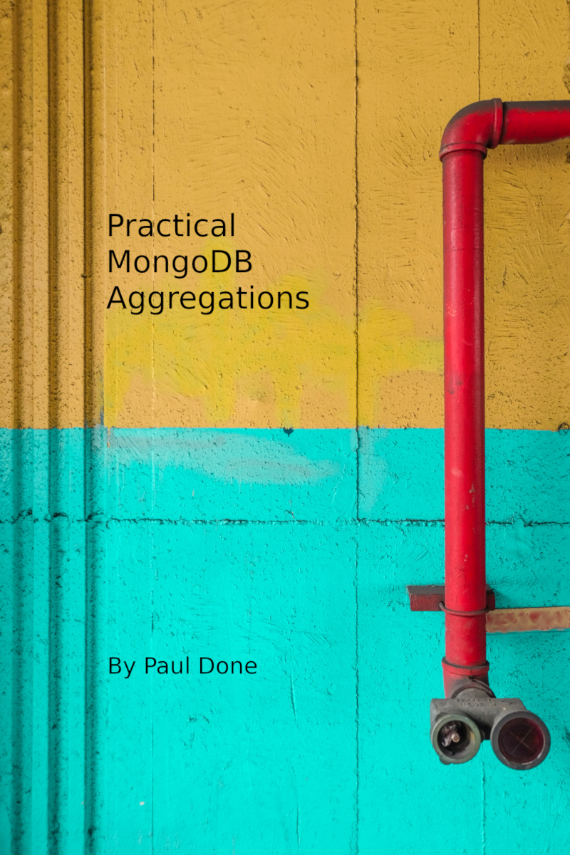 Practical MongoDB Aggregations book front cover